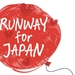 RUNWAY for JAPAN