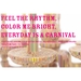 グループ展『Feel the rhythm, Color me bright, Everyday is a carnival』
