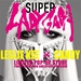 SUPER LADY GAGA BY LESLIE KEE × CANDY POP-UP STORE