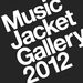 ミュージックジャケットギャラリー 2012