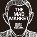 THE MAD MARKET at UNDER COVER AOYAMA