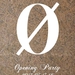 0 Opening Party