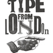 Type From London Letterpress Art Exhibition