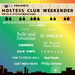 Hostess Club Weekender (February)