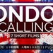 Shorts On Tap Presents London Calling